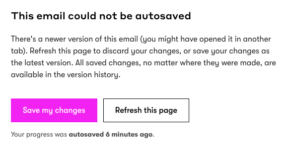 Autosave pop-up when an email does not autosave in a Visual Email Builder