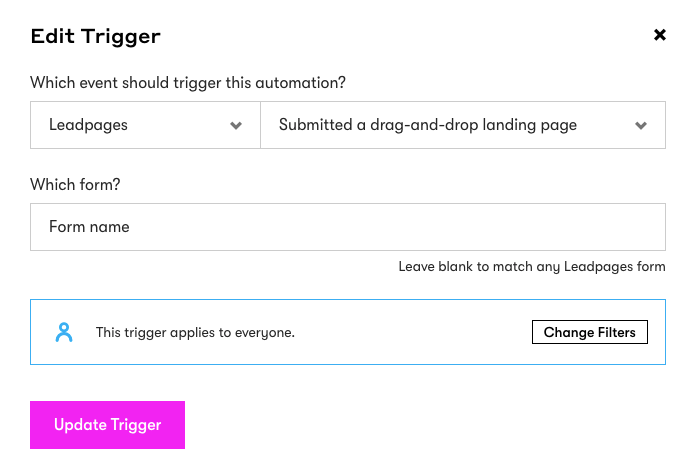 Drip workflow trigger for Leadpages Submitted a drag-and-drop landing page with the option to choose your form