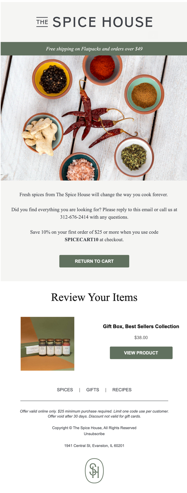 An email example of The Spice House's abandoned cart email with a Discount code to incentivize the customer to comeback and complete their purchase