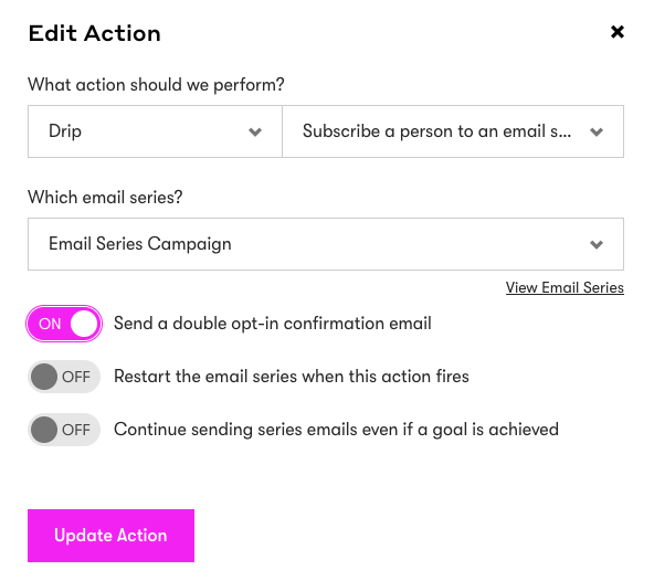Automation action to subscribe a person to an email series with the option to toggle on Double opt-in
