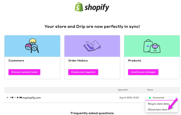 three dot drop down menu to the Disconnect Store in your Drip Shopify Integration page