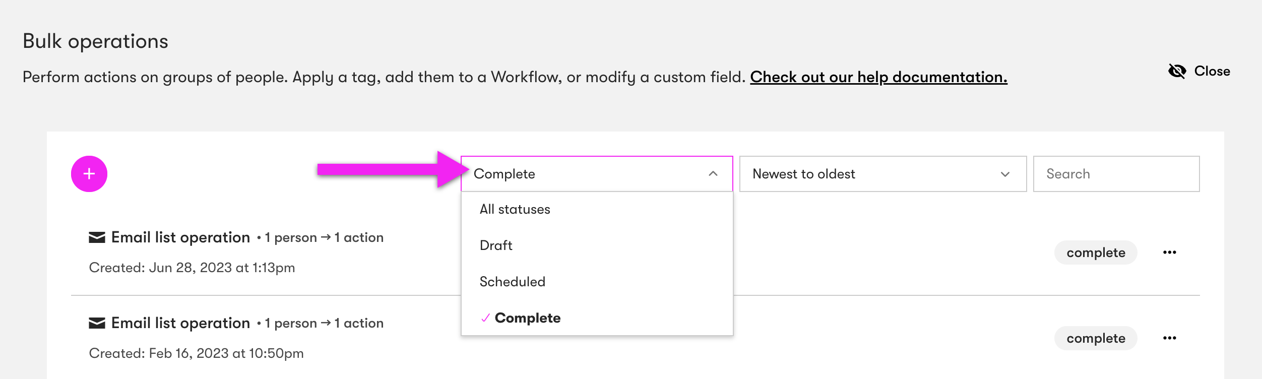Completed status drop-down menu in a Bulk operations page