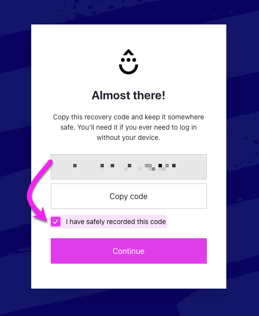Recovery code to copy for your records after successfully authenticating your device with your authenticator app