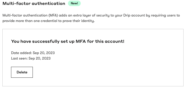 Successful message after setting up your device for Multifactor authentication account with timestamps, date added, last seen, and button to Delete the decive found in the User Setting's Security tab
