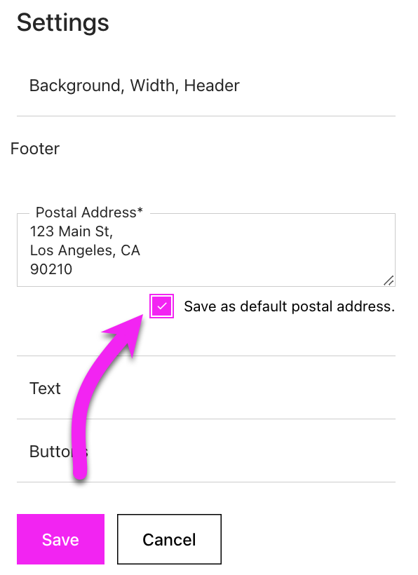 Visual Builder Email Settings with Footer expanded to show Postal Address with the checkbox ticked to save as default postal address.png
