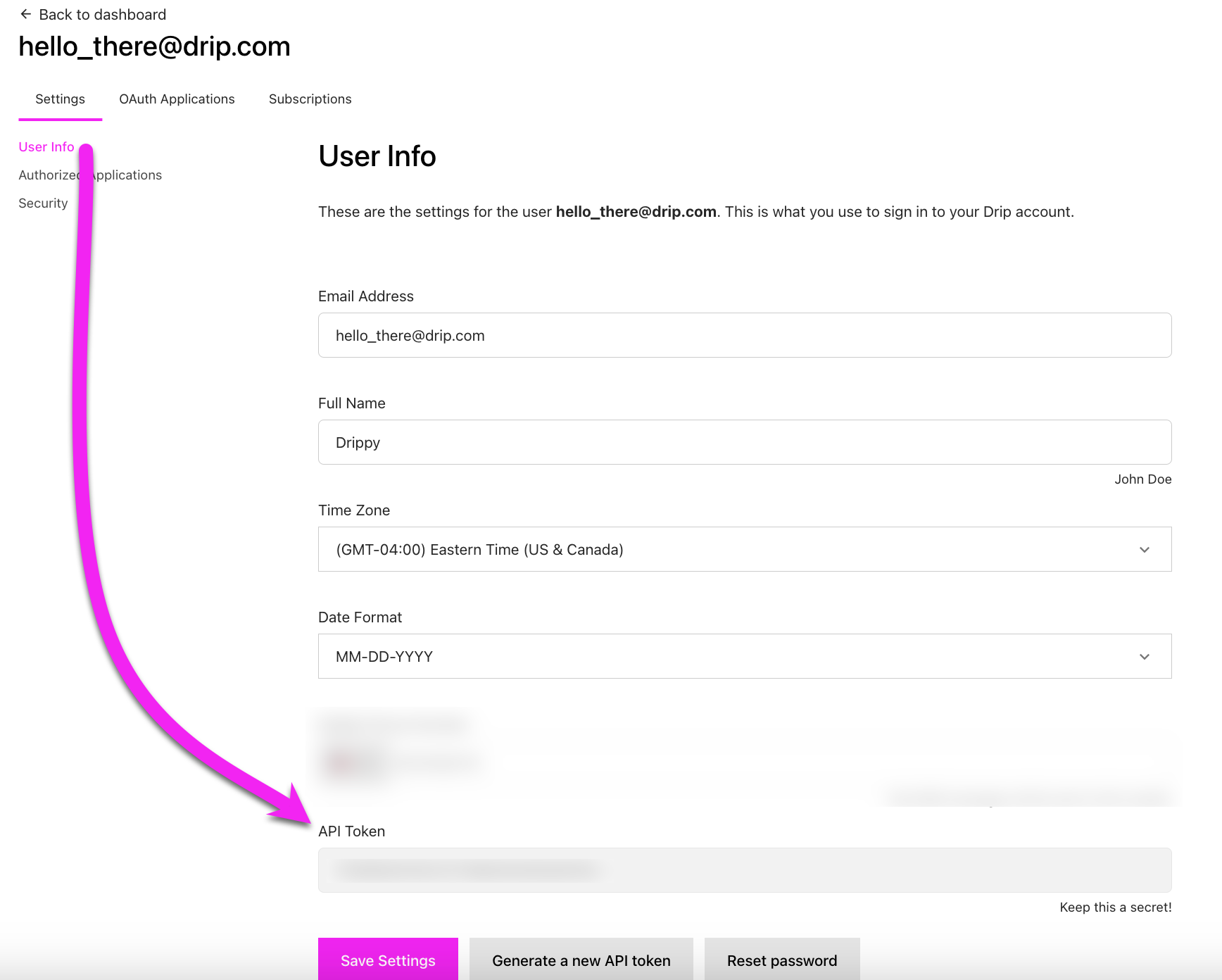 navigate to User Settings by clicking on Settings, User Settings, you'll find the API Token for the API Key