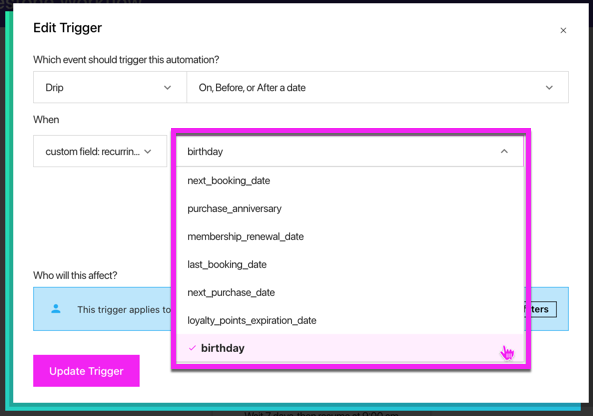 Workflow Trigger using custom field: recurring date trigger dropdown with the birthday date custom field highlighted