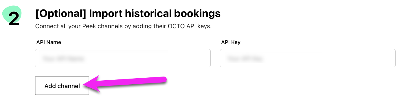 Drip PeekPro Step 2, optional Import historical bookings page pointing to Add channel