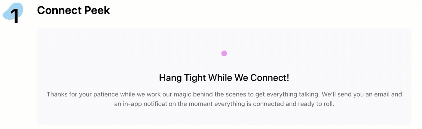 Drip Peek Pro integration page, Step 1 Connect Peek Pro loading 