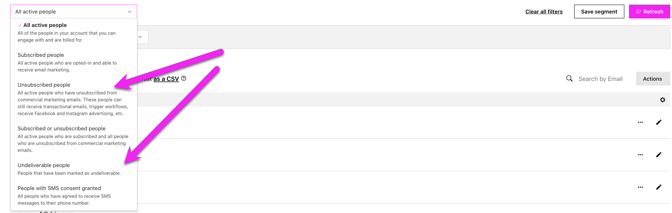 People Segment filter with the marketting filter drop down showing the options for Unsubscribed people and Undeliverable people