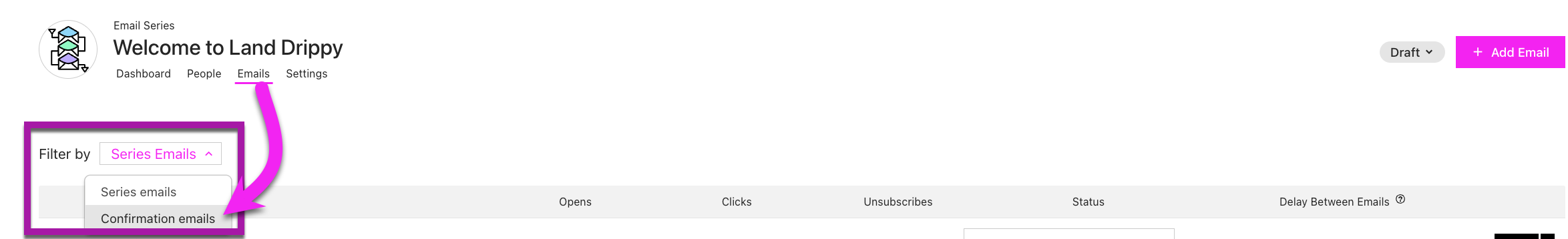 In email series, under emails set filter by to confirmation emails
