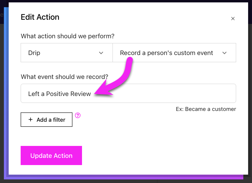 Workflow Action Record a person's custom event set to record Left a Positive Review