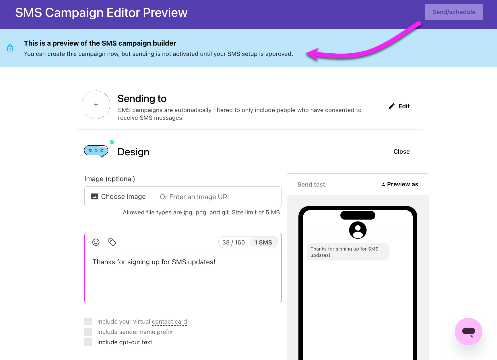 SMS Campaign Editor Preview when SMS Activation is in Pending status