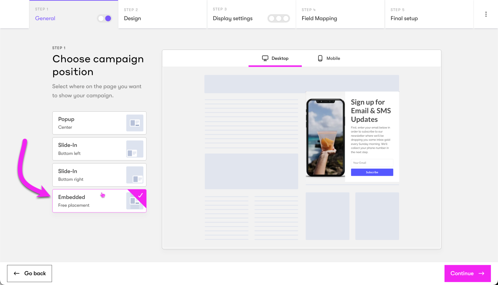 Onsite Builder Step 1, choose a campaign position set to Embedded
